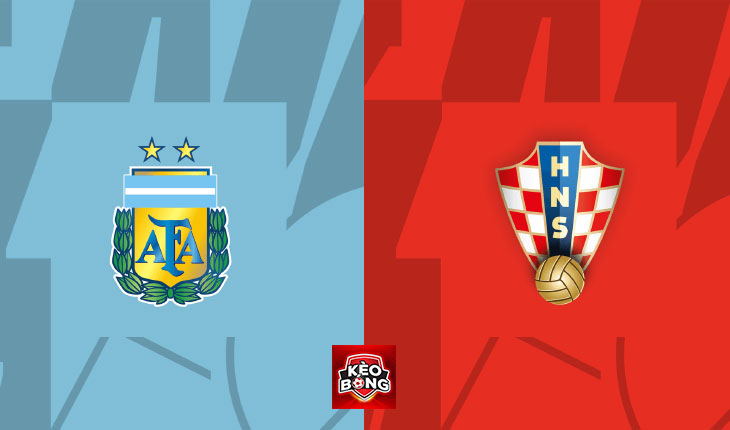 Nhận định, soi kèo Argentina vs Croatia, 02h00 ngày 14/12/2022