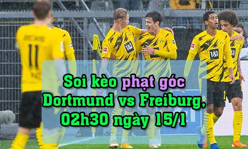 Soi kèo phạt góc Dortmund vs Freiburg, 02h30 ngày 15/1/2022