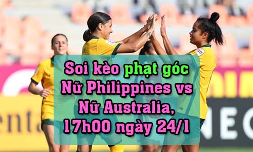 Soi kèo phạt góc Nữ Philippines vs Nữ Australia, 17h00 ngày 24/1/2022