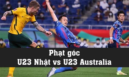 Soi kèo phạt góc U23 Nhật Bản vs U23 Australia, 20h00 ngày 18/6/2022