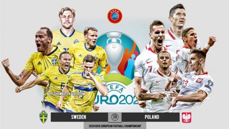 Lịch sử đối đầu Thuỵ Điển vs Ba Lan bảng E Euro 2020: Trận chiến sống còn