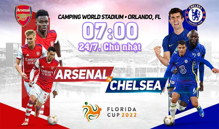 Nhận định, soi kèo Arsenal vs Chelsea, 07h00 ngày 24/7/2022